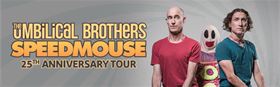 The Umbilical Brothers - Speedmouse