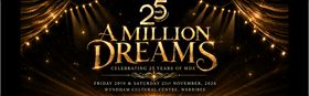 ‘A MILLION DREAMS’ Celebrating 25 Years of MDX