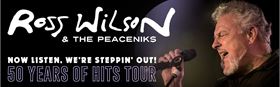 Ross Wilson & The Peaceniks - '50 Years of Hits Tour'
