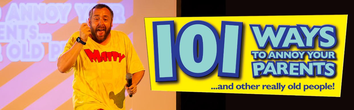 101 Ways to Annoy Your Parents and Other Really Old People